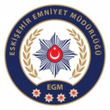 ESKİŞEHİR EMNİYET MÜDÜRLÜĞÜ