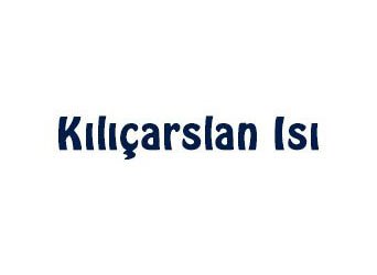 Kılıçarslan Isı